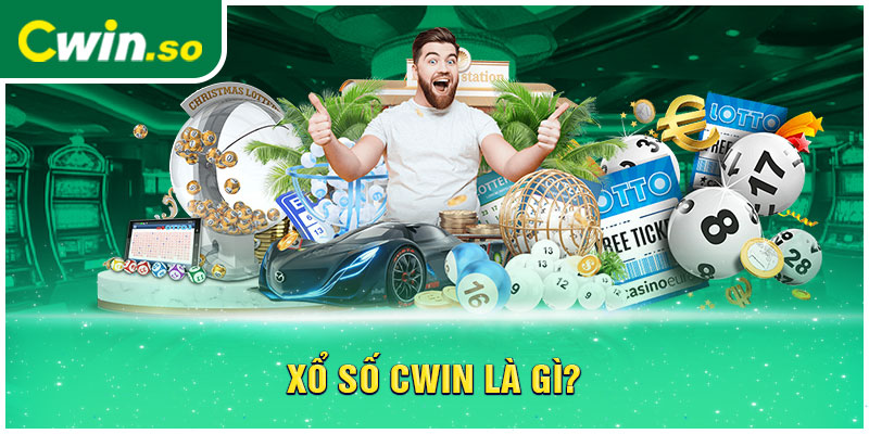 Xổ số CWIN là gì?