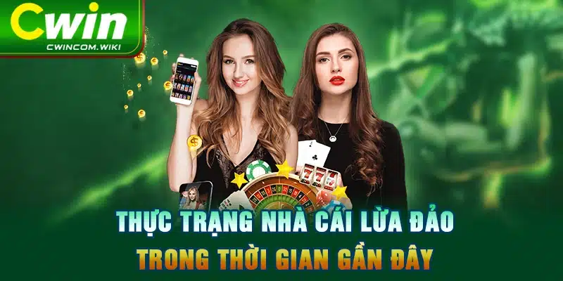 Thực trạng nhà cái lừa đảo trong thời gian gần đây