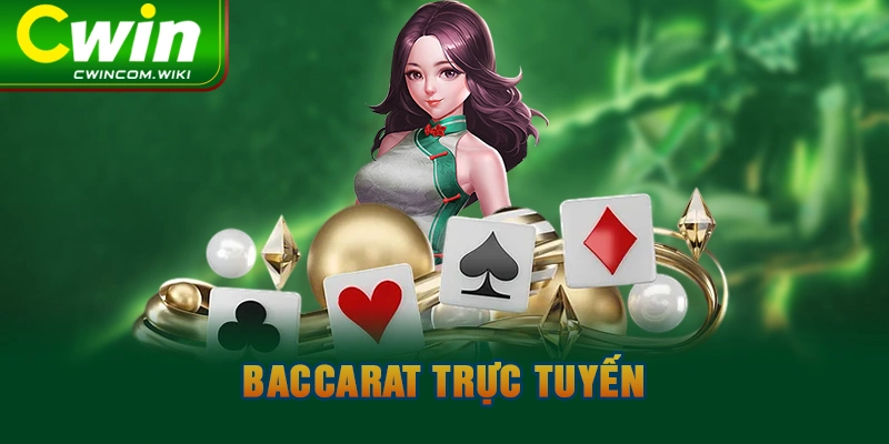 Baccarat Trực Tuyến | Top 6 Cách Chơi Hiệu Quả Nhất